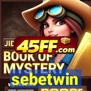 sebetwin