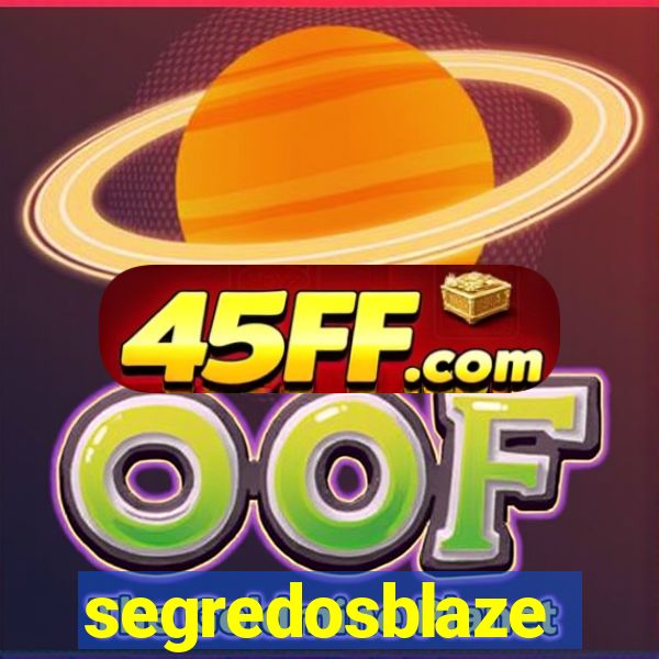 segredosblaze