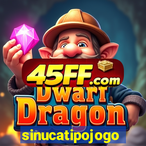 sinucatipojogo