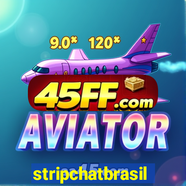 stripchatbrasil