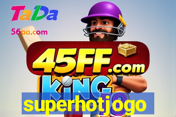 superhotjogo