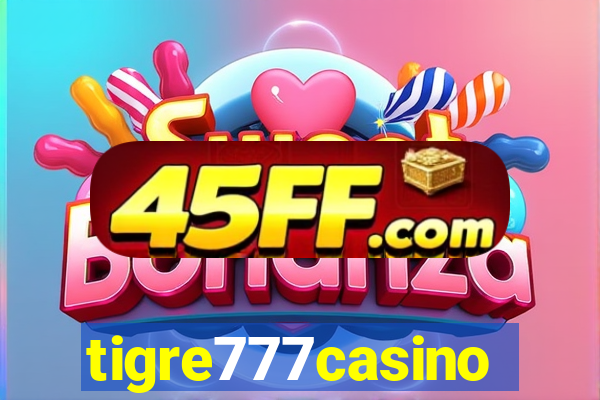 tigre777casino