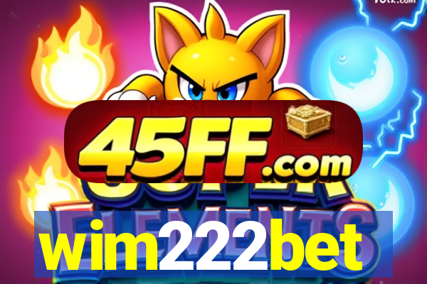wim222bet