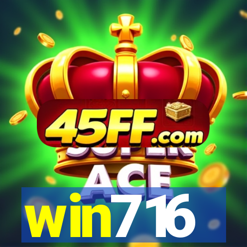 win716