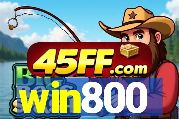 win800