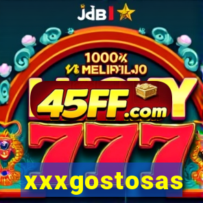 xxxgostosas
