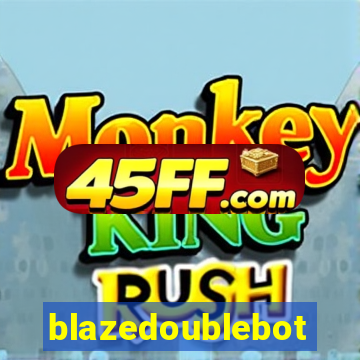 blazedoublebot