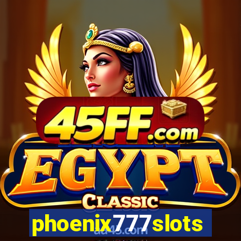 phoenix777slots