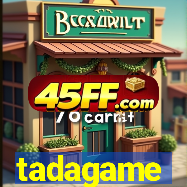 tadagame